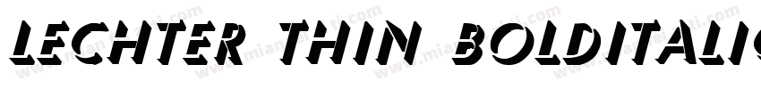 Lechter Thin BoldItalic字体转换